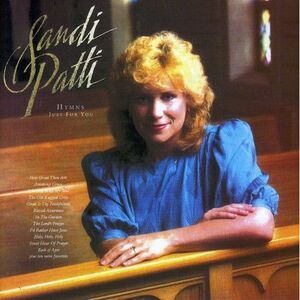 Sandi Patty - Hymns Just for You  CD
